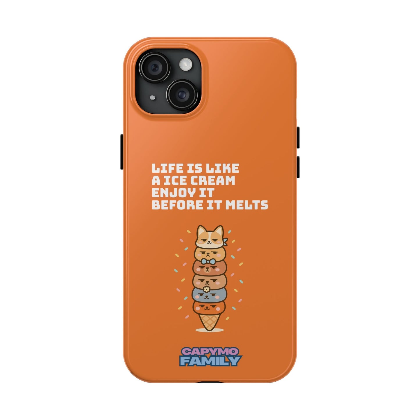 Capymo Family Ice Cream Cat Quote Phone Case – Cute Orange iPhone Cover with Motivational Saying - Capymo Family