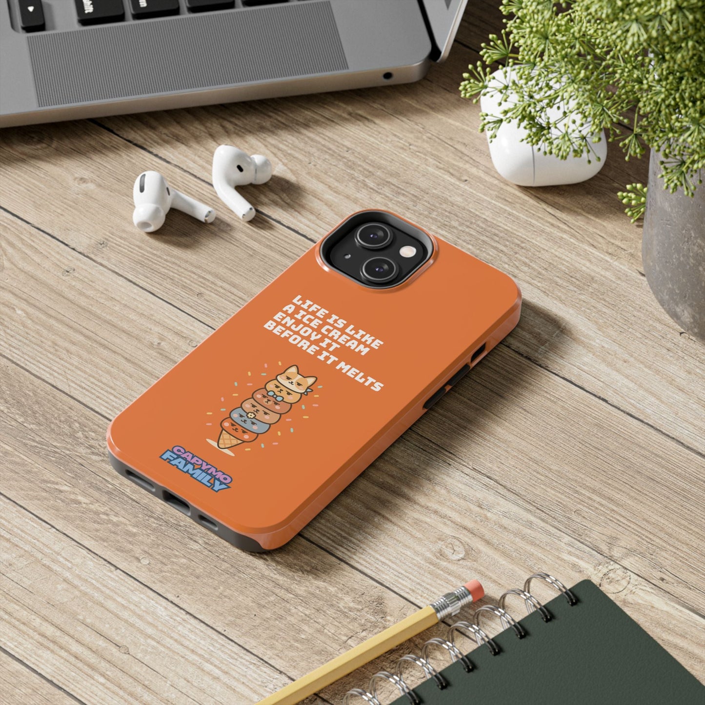 Capymo Family Ice Cream Cat Quote Phone Case – Cute Orange iPhone Cover with Motivational Saying - Capymo Family