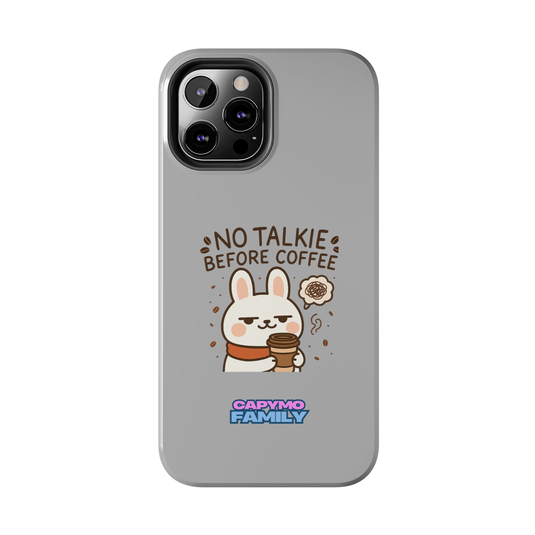 Capymo Family “No Talkie Before Coffee” Phone Case – Grumpy Bunny Morning Mood