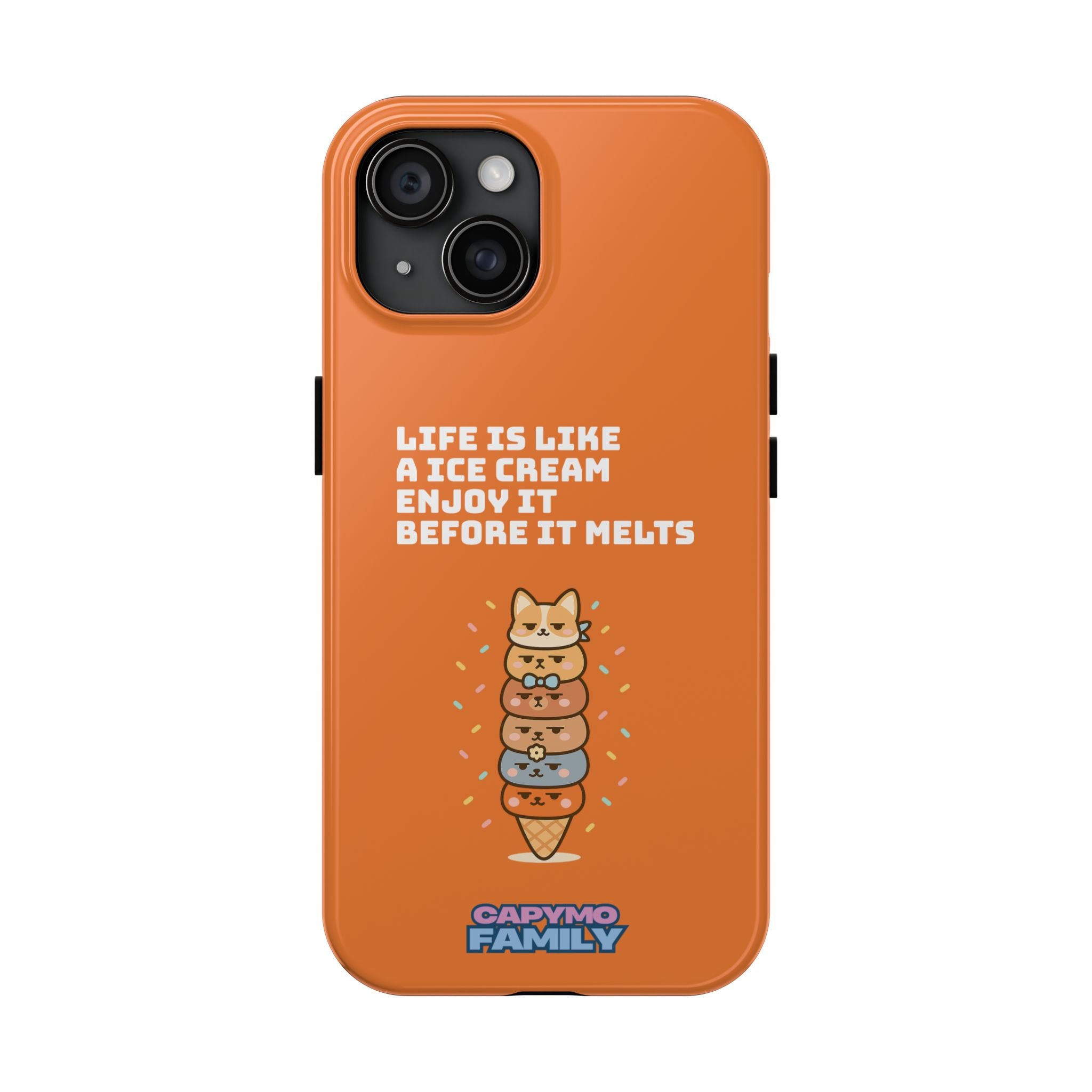 Capymo Family Ice Cream Cat Quote Phone Case – Cute Orange iPhone Cover with Motivational Saying