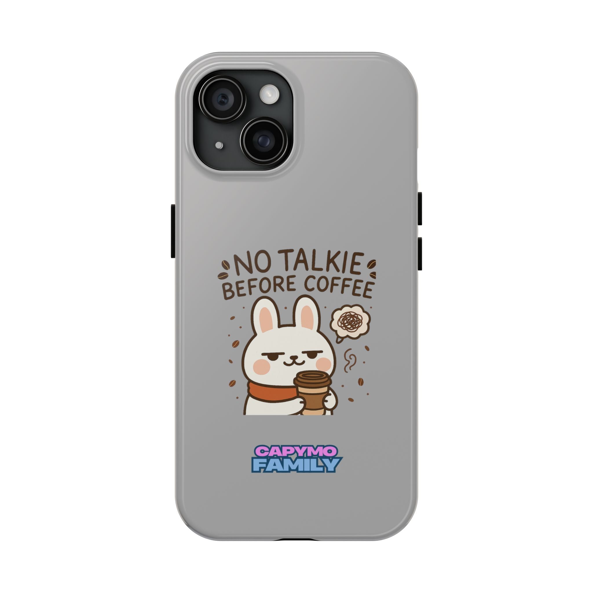 Capymo Family “No Talkie Before Coffee” Phone Case – Grumpy Bunny Morning Mood