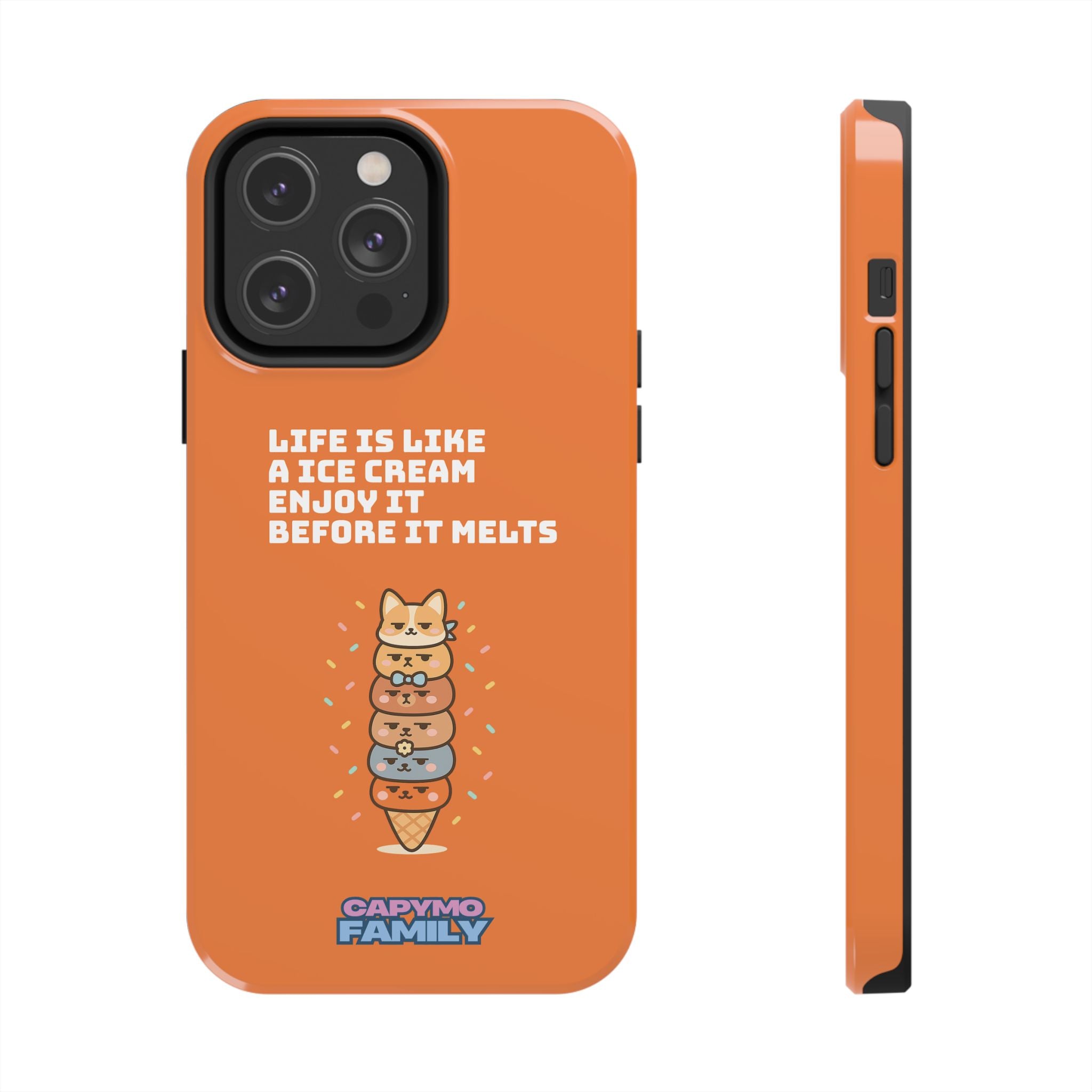 Capymo Family Ice Cream Cat Quote Phone Case – Cute Orange iPhone Cover with Motivational Saying