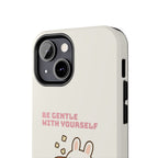 Capymo Family “Be Gentle With Yourself” Phone Case – Cozy Bunny Self-Care Quote Cover