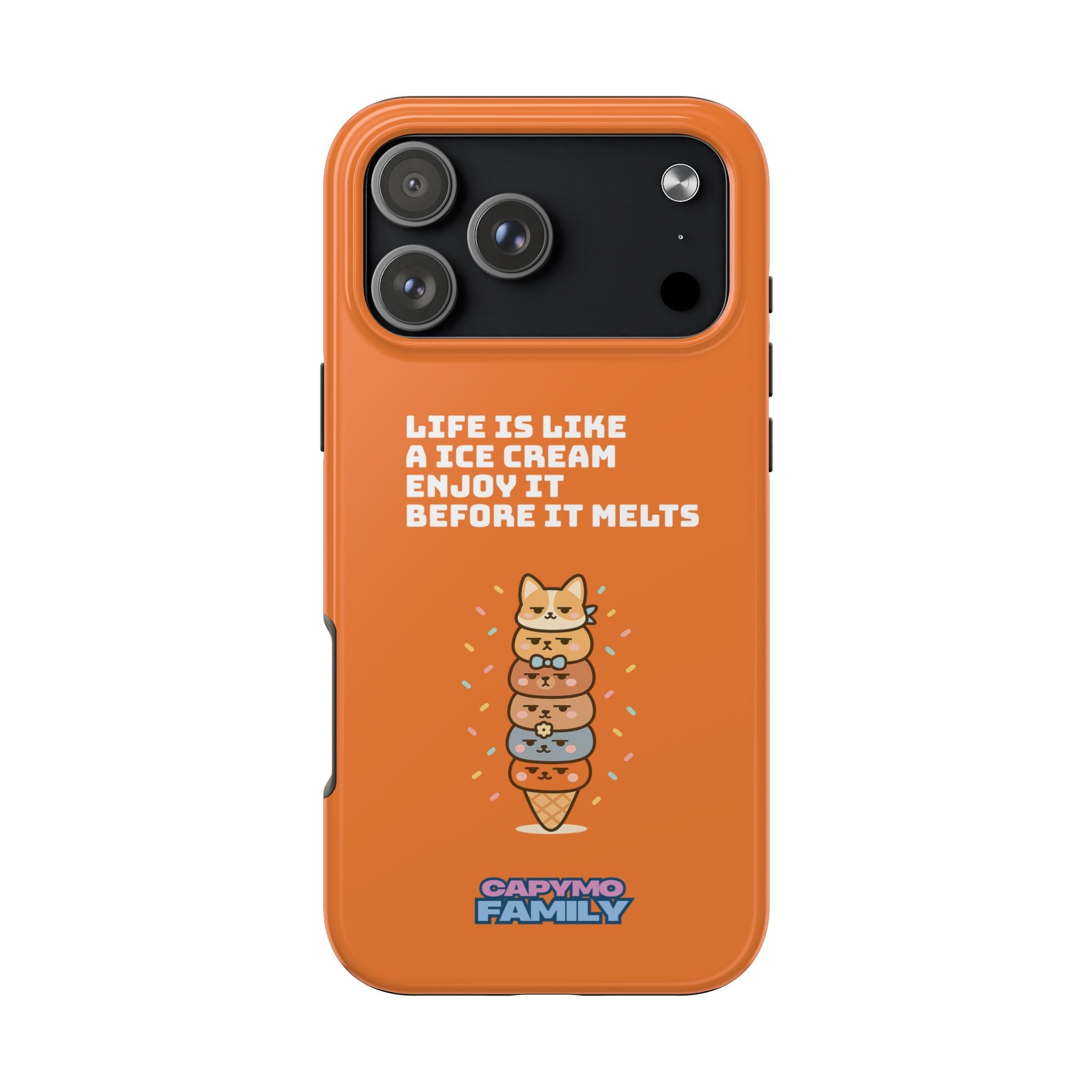 Capymo Family Ice Cream Cat Quote Phone Case – Cute Orange iPhone Cover with Motivational Saying