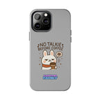 Capymo Family “No Talkie Before Coffee” Phone Case – Grumpy Bunny Morning Mood