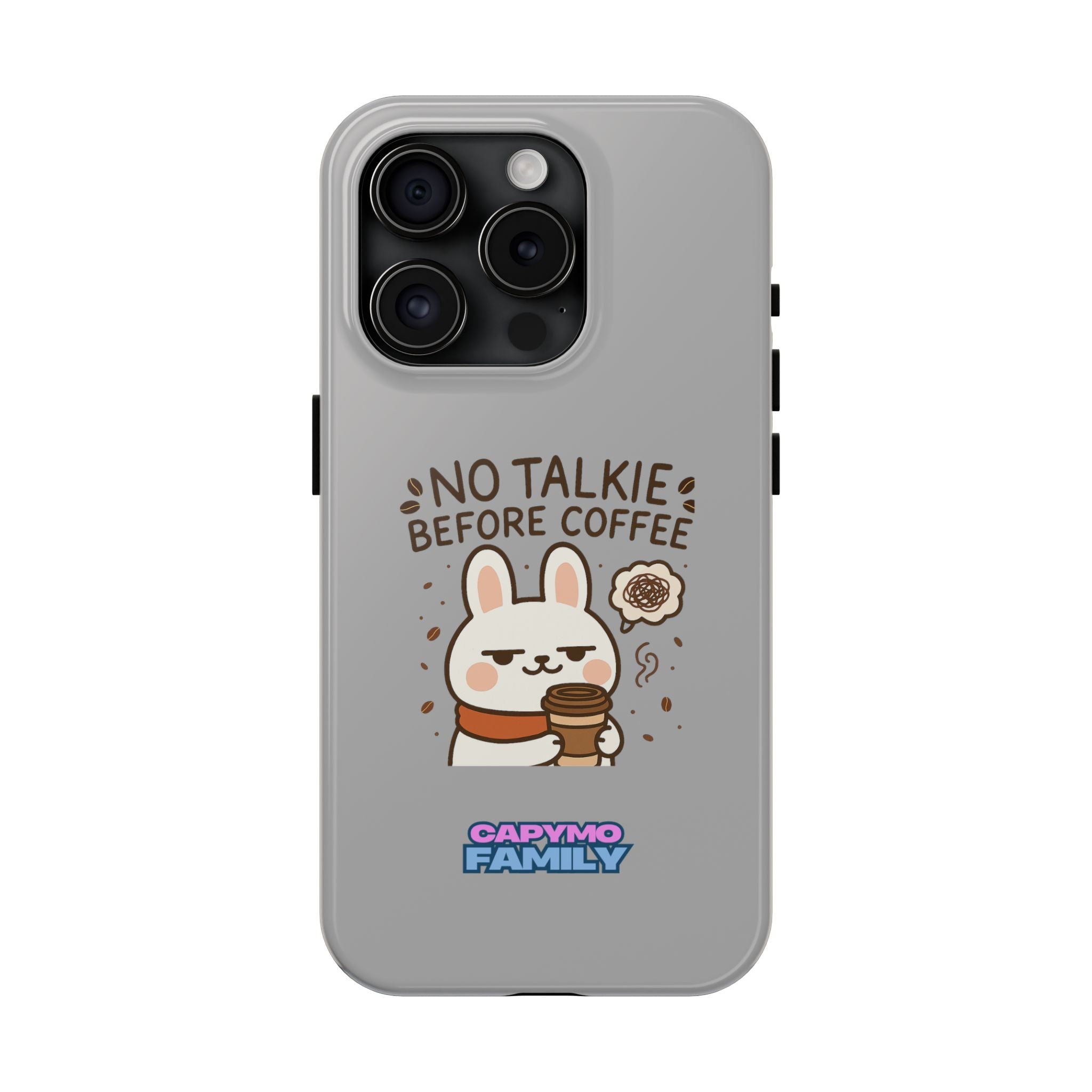 Capymo Family “No Talkie Before Coffee” Phone Case – Grumpy Bunny Morning Mood