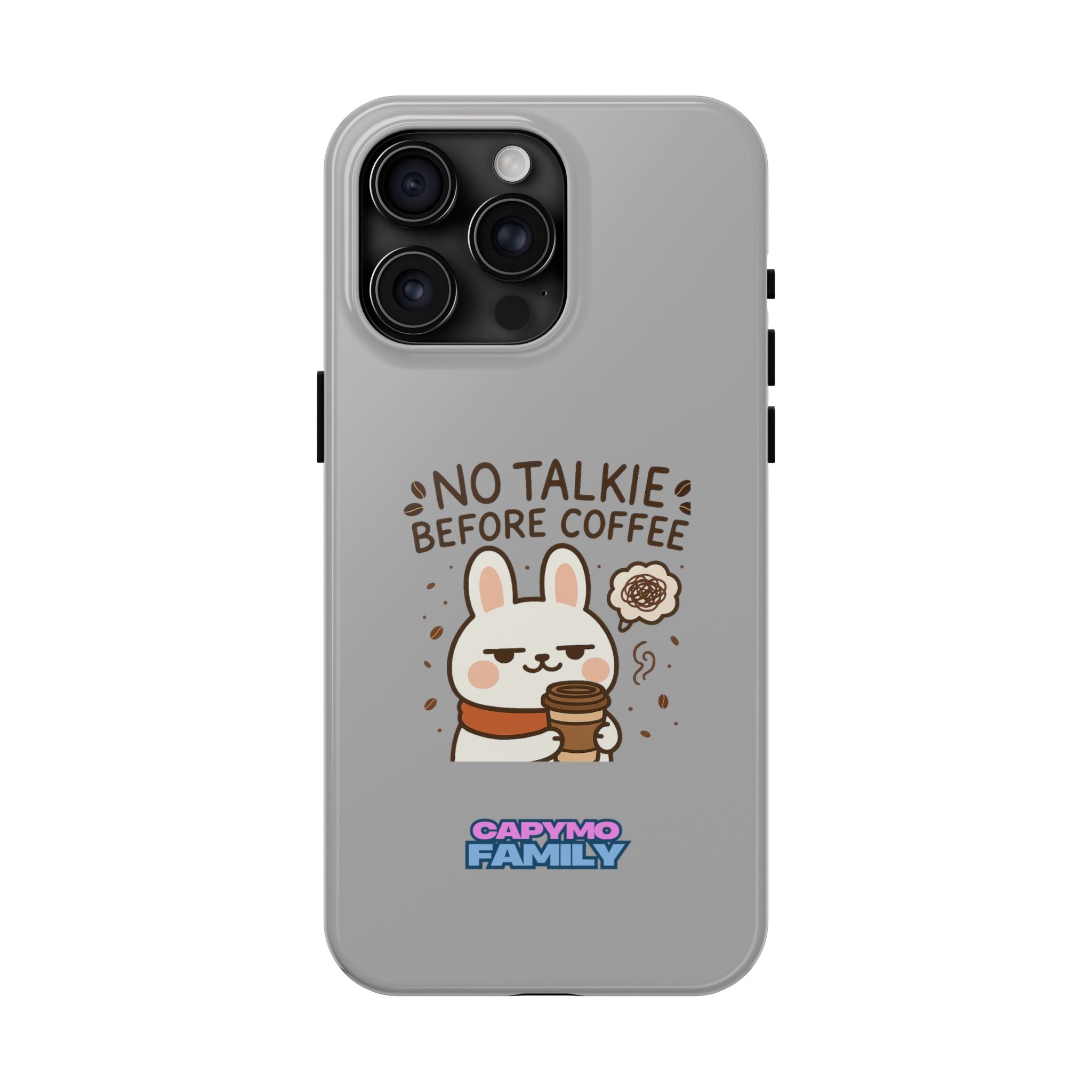 Capymo Family “No Talkie Before Coffee” Phone Case – Grumpy Bunny Morning Mood