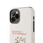 Capymo Family “Be Gentle With Yourself” Phone Case – Cozy Bunny Self-Care Quote Cover