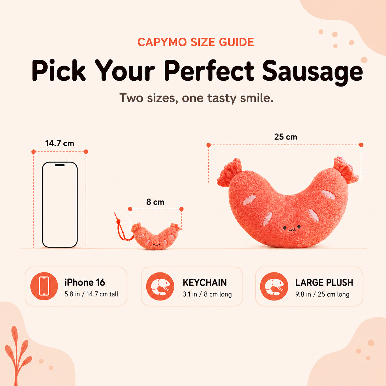Capymo size guide infographic showing two sausage-shaped plush keychains in different sizes with dimensions, labeled 14.7 cm and 25 cm, alongside a phone and keychain size references on a light peach background.